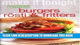 [New] Ebook Burgers, Rosti and Fritters (