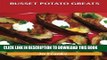 [New] PDF Russet Potato Greats: Delicious Russet Potato Recipes, The Top 42 Russet Potato Recipes