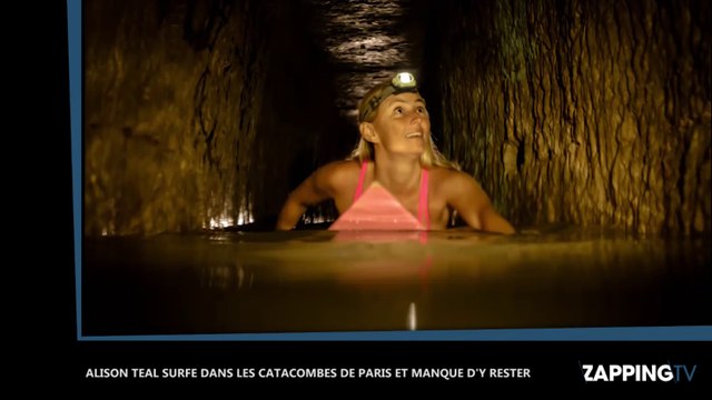 Alison Teal surfe dans les catacombes de Paris et manque d’y rester