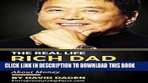 [PDF] The Real Life RICH DAD   The Lessons He Taught ROBERT KIYOSAKI about Money: (Rich Dad Poor