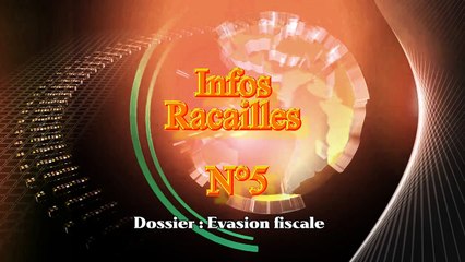 Infos Racaille N°5 : L'évasion fiscale