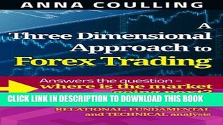 [PDF] A Three Dimensional Approach To Forex Trading Popular Collection