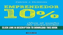 [PDF] Emprendedor 10% - Â¡Vive el sueÃ±o de emprender sin renunciar a tu empleo! / The 10%