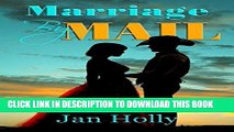 Best Seller Marriage by Mail (Grace Church Book 1) Free Read