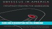 Read Now Odysseus in America: Combat Trauma and the Trials of Homecoming PDF Book