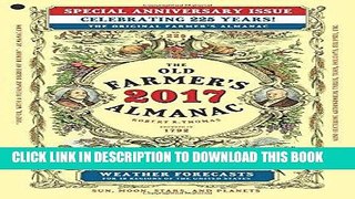 Ebook The Old Farmer s Almanac 2017: Special Anniversary Edition (Old Farmer s Almanac