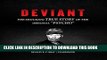 Best Seller Deviant: The Shocking True Story of Ed Gein, the Original 