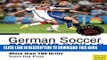 Read Now German Soccer Passing Drills: More than 100 Drills from the Pros Download Online