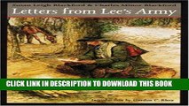 Read Now Letters from Lee s Army: Or Memoirs of Life in and Out of the Army in Virginia During the