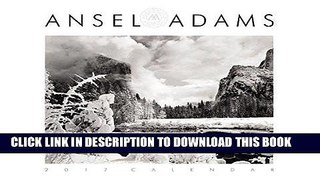 Best Seller Ansel Adams 2017 Wall Calendar Free Read