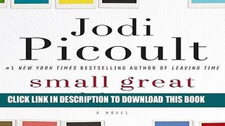 Best Seller Small Great Things: A Novel Free Download