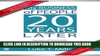[New] Ebook My Business of People, 20 Years Later: Secrets of SUCCESS for a new generation of