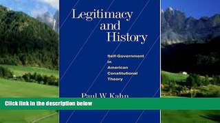 Books to Read  Legitimacy and History: Self-Government in American Constitutional Theory  Full