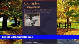Books to Read  Complex Litigation: Problems in Advanced Civil Procedure (Concepts and Insights)