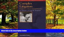 Books to Read  Complex Litigation: Problems in Advanced Civil Procedure (Concepts and Insights)