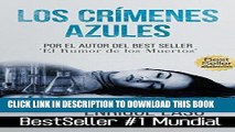 Ebook Los CrÃ­menes Azules: Uno de los mayores Ã©xitos de los Ãºltimos aÃ±os (Ethan Bush nÂº 1)