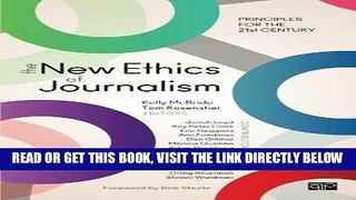 [Free Read] The New Ethics of Journalism: Principles for the 21st Century Free Online