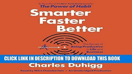 Best Seller Smarter Faster Better: The Secrets of Being Productive in Life and Business Free