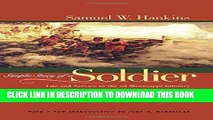 Read Now Simple Story Of A Soldier: Life And Service in the 2d Mississippi Infantry (Alabama Fire