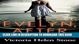 Best Seller Evelyn, After: A Novel Free Read