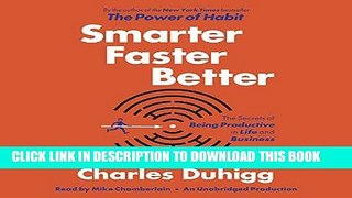 Best Seller Smarter Faster Better: The Secrets of Being Productive in Life and Business Free Read