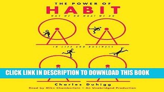 Ebook The Power of Habit: Why We Do What We Do in Life and Business Free Read