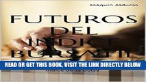 [Free Read] Futuros del Indice BursÃ¡til: Conoce, opera y gana con el futuro del Indice de la