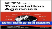 [Free Read] The Savvy Client s Guide to Translation Agencies: How to find the right translation