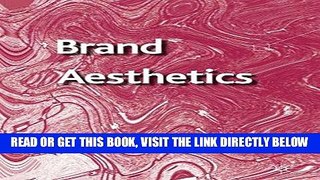 [Free Read] Brand Aesthetics Full Download