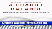 [Free Read] A Fragile Balance: Emergency Savings and Liquid Resources for Low-Income Consumers
