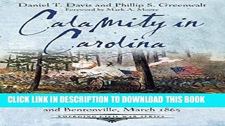 Read Now Calamity in Carolina: The Battles of Averasboro and Bentonville, March 1865 (Emerging