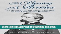 Read Now The Passing of the Armies: An Account of the Final Campaign of the Army of the Potomac,