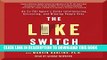 Ebook The Like Switch: An Ex-FBI Agent s Guide to Influencing, Attracting, and Winning People Over