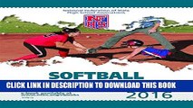 Read Now 2016 NFHS Softball Rules Book Download Online