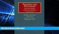 READ FULL  Pleading and Procedure: State and Federal Cases and Materials, Ninth Edition  READ
