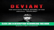 Best Seller Deviant: The Shocking True Story of Ed Gein, the Original 