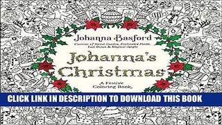 Ebook Johanna s Christmas: A Festive Coloring Book for Adults Free Read