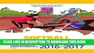 Read Now 2016 and 2017 NFHS Softball Umpires Manual PDF Book