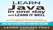 Read Now Java: Learn Java in One Day and Learn It Well. Java for Beginners with Hands-on Project.