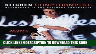 Best Seller Kitchen Confidential Free Read
