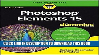 Read Now Photoshop Elements 15 For Dummies Download Online