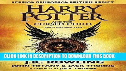 Best Seller Harry Potter and the Cursed Child, Parts 1   2, Special Rehearsal Edition Script Free