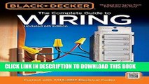 Read Now Black   Decker The Complete Guide to Wiring, Updated 6th Edition: Current with 2014-2017