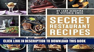 Read Now Secret Restaurant Recipes From the World s Top Kosher Restaurants PDF Online
