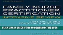 Read Now Family Nurse Practitioner Certification Intensive Review: Fast Facts and Practice