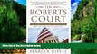 Books to Read  The Roberts Court: The Struggle for the Constitution  Full Ebooks Best Seller