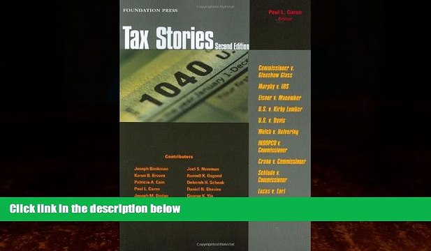 Big Deals Tax Stories (Law Stories) Full Ebooks Most Wanted