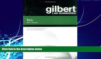 Big Deals  Gilbert Law Summaries: Torts  Best Seller Books Most Wanted
