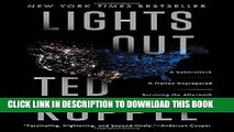 Ebook Lights Out: A Cyberattack, A Nation Unprepared, Surviving the Aftermath Free Read