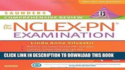 Read Now Saunders Comprehensive Review for the NCLEX-PNÂ® Examination, 6e (Saunders Comprehensive